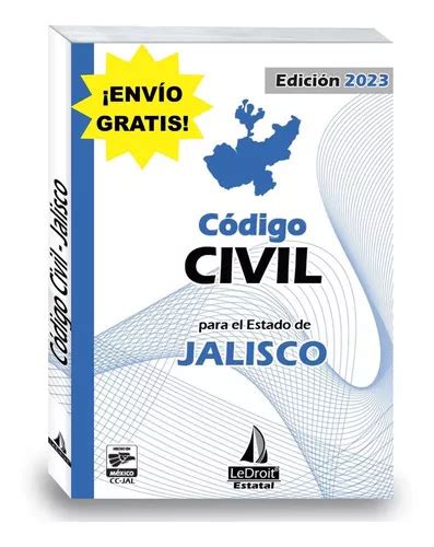 Codigo Civil Del Estado De Jalisco De Gobierno Del Estado Editorial