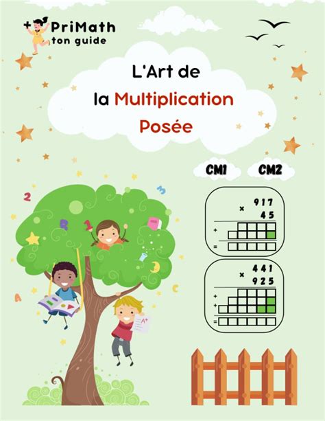 Buy L art de la multiplication posée pour CM1 et CM2 Exercices