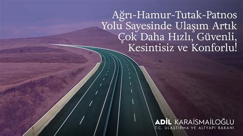 Ağrı Hamur Tutak Patnos Yolu Sayesinde Ulaşım Artık Çok Daha Hızlı