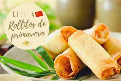 C Mo Preparar Rollitos De Primavera Tan Famosos Como F Ciles