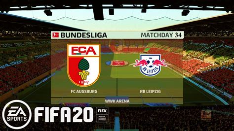 Fifa Fc Augsburg Vs Rb Leipzig Bundesliga Matchweek