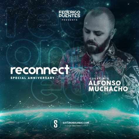 Stream Reconnect 3rd Anniversary Special Guest Alfonso Muchacho By