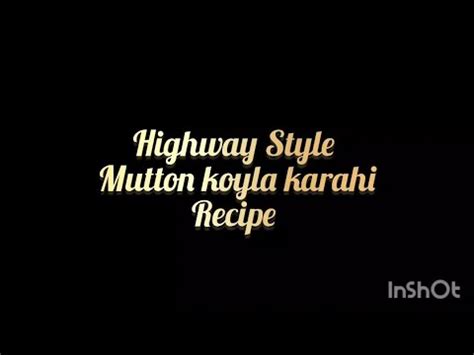 Highway Style Mutton Koyla Karahi Street Style Mutton Recipes By