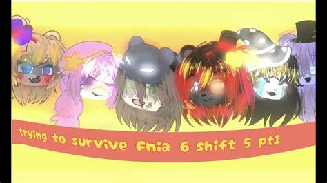 Trying To Survive Fnia Shift Pt Gacha Fnia Youtube