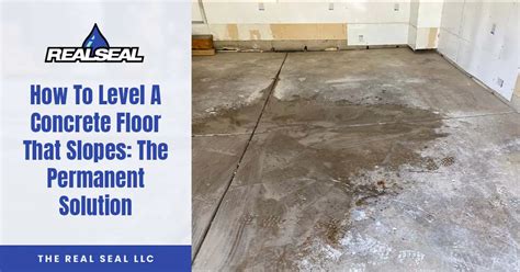 How To Level A Concrete Floor That Slopes