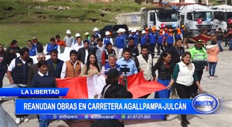 La Libertad reanudan obras en carretera Agallpampa Julcán SOLTV PERU