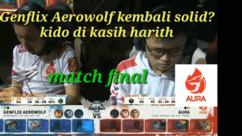 Match 3 Genflix Aerowolf Vs Aura MPL ID Season 4 Week 8 YouTube