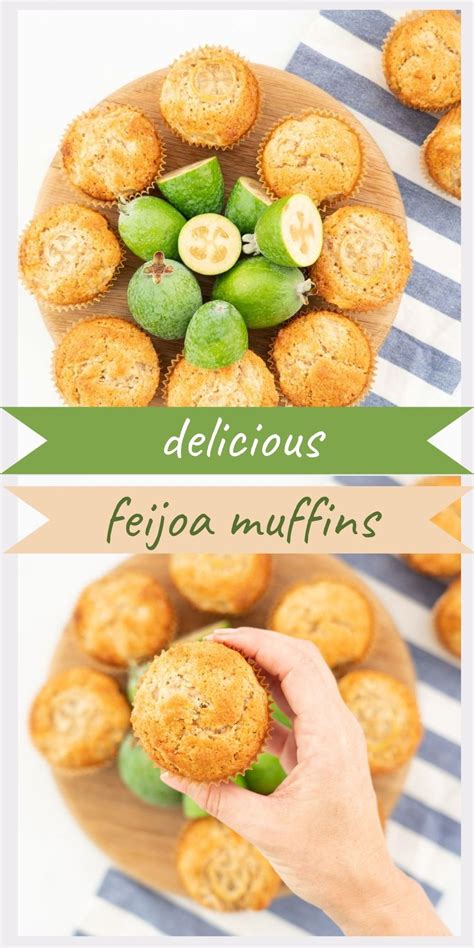 Feijoa Muffins Artofit