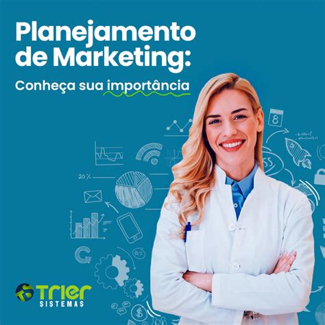 Planejamento De Marketing Conhe A Sua Import Ncia Em Uma Empresa