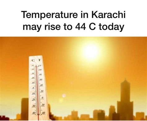 Karachi Weather Update Temperature May Rise To 44c Today Fhm Pakistan