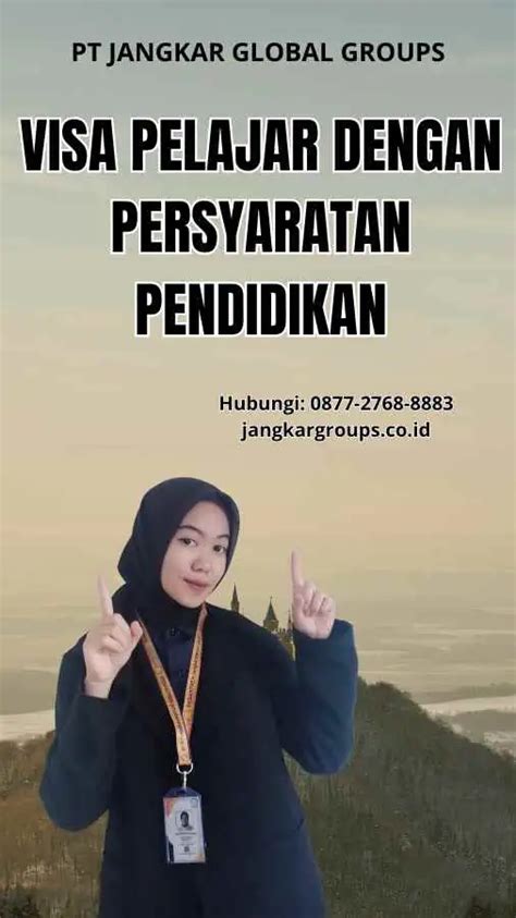 Visa Pelajar Dengan Persyaratan Pendidikan Jangkar Global Groups