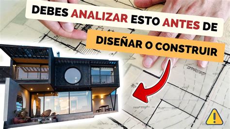 DEBES SABER ESTO antes de CONSTRUIR O DISEÑAR UNA CASA YouTube