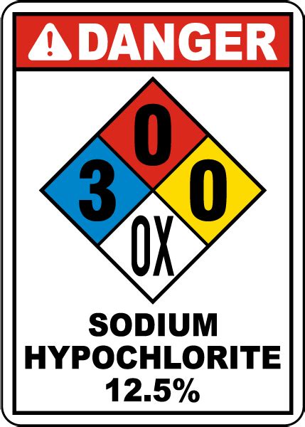 Nfpa Danger Sodium Hypochlorite 12 5 3 0 0 Ox Sign Save 10