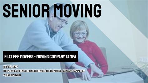 Senior Moving Flat Fee Movers Moving Company Tampa Flatfeemovers