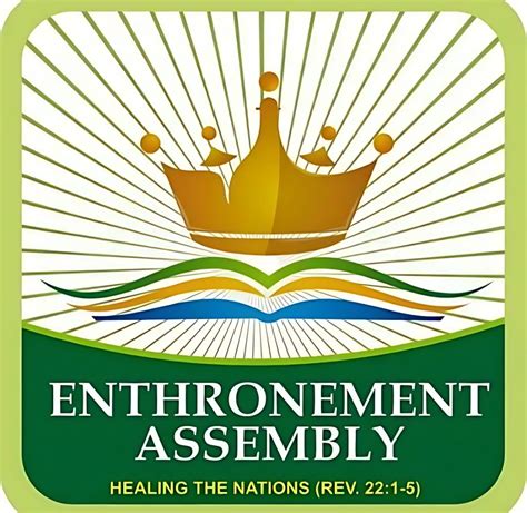 Enthronement Assembly Healing The Nations