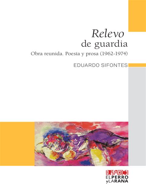 Relevo De Guardia Eduardo Sifontes Compilaci N De Franklin Fern Ndez