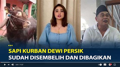 Sapi Kurban Dewi Persik Sudah Disembelih Dan Dibagikan Sindir Pak Rt