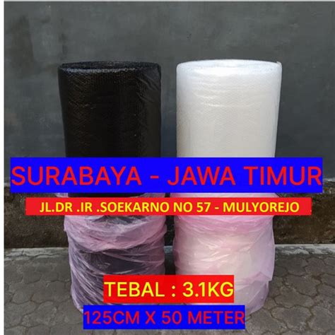 Jual Bubble Wrap Roll Surabaya Cm X Meter Surabaya Tebal Kg