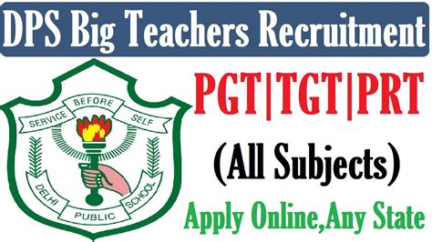 Dps All Subjects Teacher Vacancy Ii Pgt Tgt Prt Ntt Etc Non