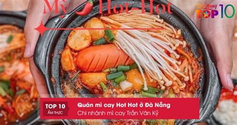 quán mì cay Hot Hot ở Đà Nẵng nổi tiếng chuẩn vị