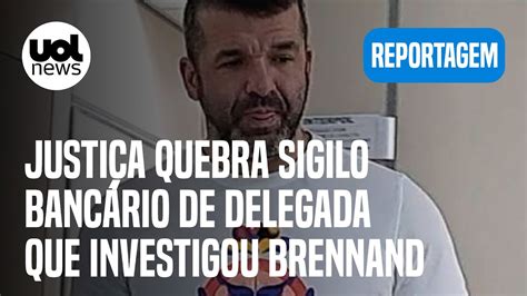 Caso Thiago Brennand Justi A Quebra Sigilo Banc Rio De Delegada Que