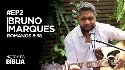 Bruno Marques Romanos Ep Youtube