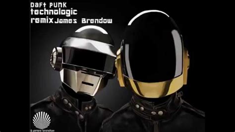 Daft Punk Technologic Remix James Brendow YouTube