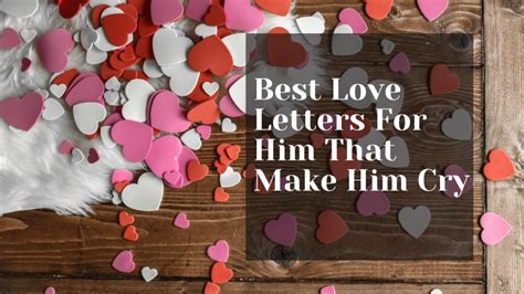 110 Best Love Letters For Him That Make Him Cry 2024