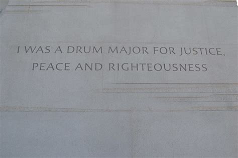 I Was A Drum Major For Justice Peace And Righteousness D Flickr