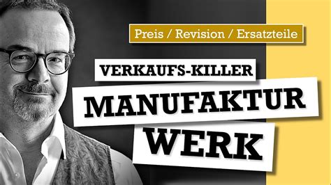 Verkaufs Killer Manufakturwerk Wird Uhrmacherkunst Zum Boomerang