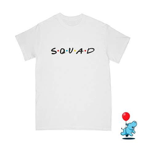 Squad Tshirt Squad Shirt Friends Friends Style Shirt Friends | Etsy