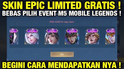 Update Event Skin Epic Limited Gratis Bebas Pilih Hadir Kembali Cara