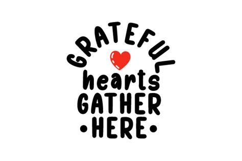 Grateful Hearts Gather Here Svg Cut File By Creative Fabrica Crafts