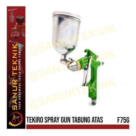 Jual Tekiro Air Spray Gun Semprotan Cat Tabung Atas F G F G