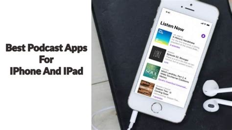 The Best Podcast Apps For Iphone And Ipad