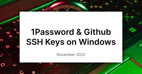 1password And Github Ssh Keys On Windows