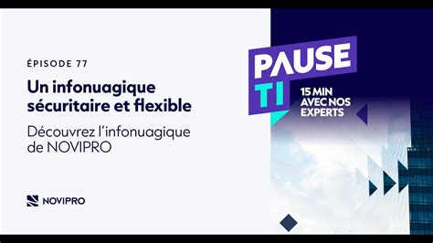 Pause TI Un infonuagique sécuritaire et flexible Découvrez l