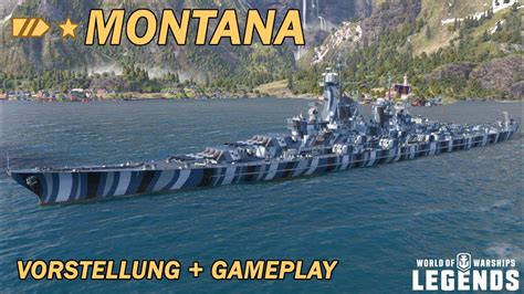 Montana Vorstellung Und Erstes Gameplay World Of Warships Legends