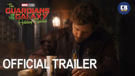 The Guardians Of The Galaxy Holiday Special Official Trailer Youtube