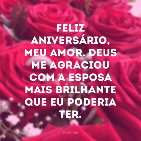 50 Frases De Aniversário Para Esposa Surpreenda A Sua Companheira