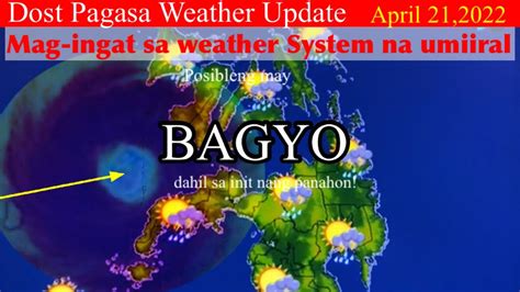 Dost Pagasa Weather Update Today April Mag Ingat Sa Panahon