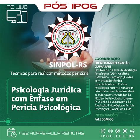 IPOG RS PÓS GRADUAÇÃO EM PSICOLOGIA JURÍDICA ÊNFASE EM PERÍCIA