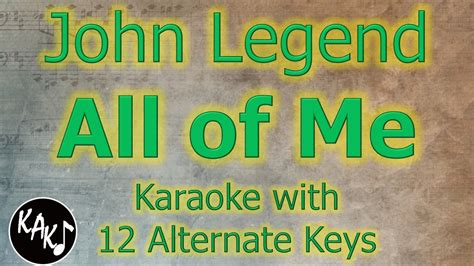 All Of Me Karaoke John Legend Instrumental Lower Higher Female Original Key Version Youtube