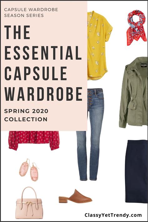 The Essential Capsule Wardrobe Spring 2020 Collection Classy Yet Trendy Capsule Wardrobe