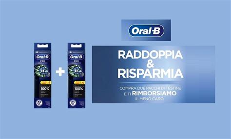 Spendi E Riprendi Oral B Oral B Raddoppia Risparmia