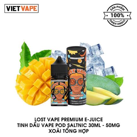 Lost Vape Premium E Juice Xoài Tổng Hợp Salt Tinh Dầu Vape