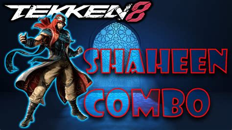 Tekken 8 Shaheen Combo Video Tekken8gamplay Tekken8shaheen Shaheen