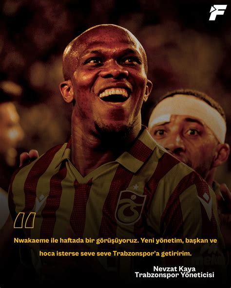 Fanatik On Twitter Sizce Nwakaeme Yi Tekrar Trabzonspor Formas Yla