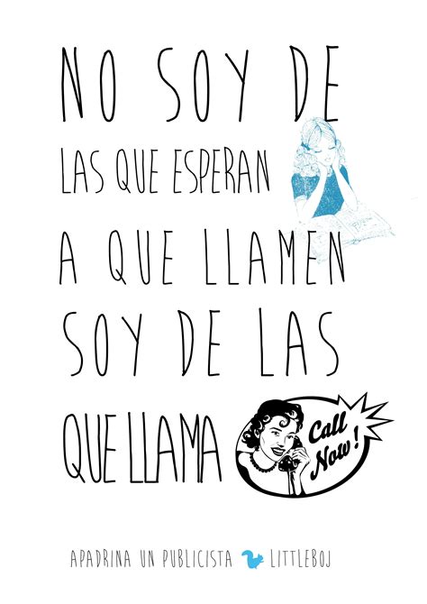 A Poster With The Words No Soy De Las Que Esperan And An Image Of A Woman