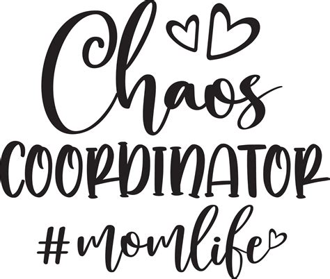 Chaos Coordinator Momlife 6893226 Vector Art At Vecteezy